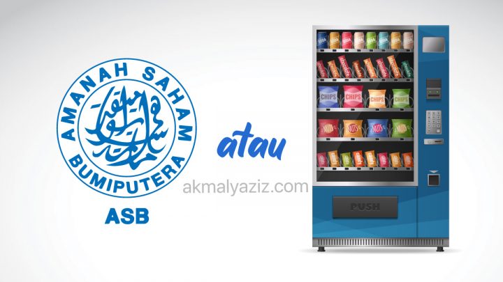 pelaburan-asb-vs-vending-machine